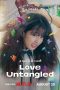 Nonton film Love Untangled (2025) terbaru di Dutamovie21 Nonton film Love Untangled (2025) terbaru di Dutamovie21