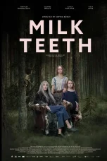 Nonton film Milk Teeth (2024) terbaru di Dutamovie21