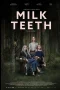 Nonton film Milk Teeth (2024) terbaru di Dutamovie21 Nonton film Milk Teeth (2024) terbaru di Dutamovie21