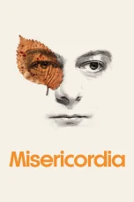 Nonton film Misericordia (2024) terbaru di Dutamovie21