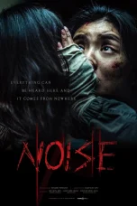 Nonton film Noise (2025) terbaru di Dutamovie21