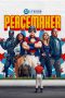 Nonton film Peacemaker Season 2 (2025) terbaru di Dutamovie21