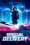 Nonton film Special Delivery (2022) terbaru di Dutamovie21 Nonton film Special Delivery (2022) terbaru di Dutamovie21