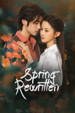 Nonton film Spring Rewritten (2025) terbaru di Dutamovie21