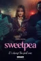 Nonton film Sweetpea (2024) terbaru di Dutamovie21