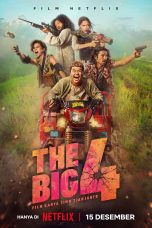 Nonton film The Big 4 (2022) terbaru di Dutamovie21