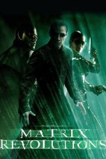 Nonton film The Matrix Revolutions (2003) terbaru di Dutamovie21