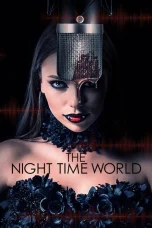 Nonton film The Night Time World (2025) terbaru di Dutamovie21 Nonton film The Night Time World (2025) terbaru di Dutamovie21