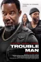 Nonton film Trouble Man! (2025) terbaru di Dutamovie21 Nonton film Trouble Man! (2025) terbaru di Dutamovie21