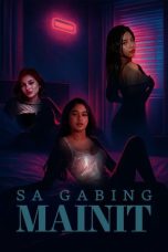 Nonton film Sa Gabing Mainit (2025) terbaru di Dutamovie21