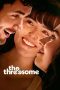 Nonton film The Threesome (2025) terbaru di Dutamovie21