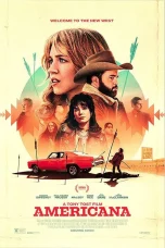 Nonton film Americana (2025) terbaru di Dutamovie21