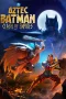 Nonton film Aztec Batman: Clash of Empires (2025) terbaru di Dutamovie21