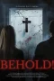 Nonton film Behold (2025) terbaru di Dutamovie21
