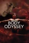 Nonton film Body Odyssey (2023) terbaru di Dutamovie21 Nonton film Body Odyssey (2023) terbaru di Dutamovie21