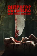 Nonton film Butchers Book Three: Bonesaw (2024) terbaru di Dutamovie21