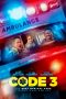 Nonton film Code 3 (2025) terbaru di Dutamovie21