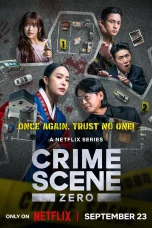 Nonton film Crime Scene Zero (2025) terbaru di Dutamovie21