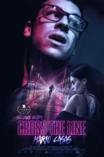 Nonton film Cross the Line (2020) terbaru di Dutamovie21