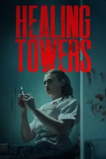 Nonton film Healing Towers (2025) terbaru di Dutamovie21 Nonton film Healing Towers (2025) terbaru di Dutamovie21
