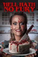Nonton film Hell Hath No Fury (2023) terbaru di Dutamovie21