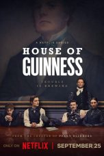 Nonton film House of Guinness (2025) terbaru di Dutamovie21