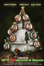 Nonton film How to Kill Your Family On Christmas (2025) terbaru di Dutamovie21