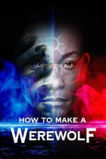 Nonton film How to Make a Werewolf (2024) terbaru di Dutamovie21 Nonton film How to Make a Werewolf (2024) terbaru di Dutamovie21