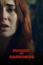 Nonton film Manor of Darkness (2025) terbaru di Dutamovie21
