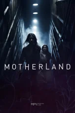 Nonton film Motherland (2025) terbaru di Dutamovie21 Nonton film Motherland (2025) terbaru di Dutamovie21