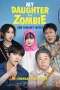 Nonton film My Daughter is a Zombie (2025) terbaru di Dutamovie21 Nonton film My Daughter is a Zombie (2025) terbaru di Dutamovie21