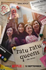Nonton film Ratu Ratu Queens: The Series (2025) terbaru di Dutamovie21
