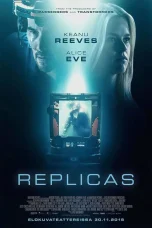 Nonton film Replicas (2018) terbaru di Dutamovie21 Nonton film Replicas (2018) terbaru di Dutamovie21