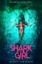 Nonton film Shark Girl (2024) terbaru di Dutamovie21