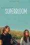 Nonton film Superbloom (2025) terbaru di Dutamovie21
