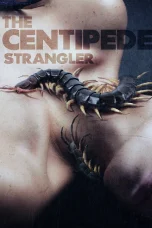 Nonton film The Centipede Strangler (2025) terbaru di Dutamovie21 Nonton film The Centipede Strangler (2025) terbaru di Dutamovie21