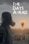Nonton film The Days Ahead (2025) terbaru di Dutamovie21 Nonton film The Days Ahead (2025) terbaru di Dutamovie21