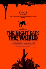 Nonton film The Night Eats the World (2018) terbaru di Dutamovie21