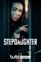 Nonton film The Stepdaughter (2024) terbaru di Dutamovie21 Nonton film The Stepdaughter (2024) terbaru di Dutamovie21