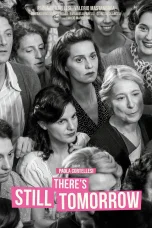 Nonton film There’s Still Tomorrow (2023) terbaru di Dutamovie21