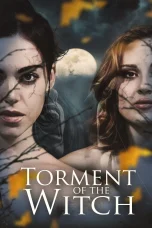 Nonton film Torment of the Witch (2025) terbaru di Dutamovie21