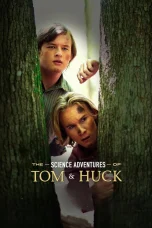 Nonton film The Science Adventures of Tom and Huck (2025) terbaru di Dutamovie21 Nonton film The Science Adventures of Tom and Huck (2025) terbaru di Dutamovie21