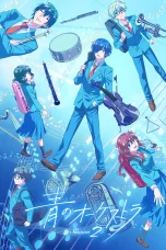 Nonton film Ao no Orchestra Season 2 (2025) terbaru di Dutamovie21