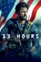Nonton film 13 Hours: The Secret Soldiers of Benghazi (2016) terbaru di Dutamovie21