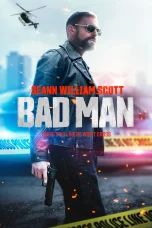 Nonton film Bad Man (2025) terbaru di Dutamovie21