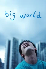 Nonton film Big World (2024) terbaru di Dutamovie21 Nonton film Big World (2024) terbaru di Dutamovie21