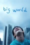 Nonton film Big World (2024) terbaru di Dutamovie21