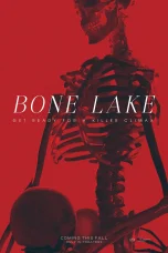 Nonton film Bone Lake (2025) terbaru di Dutamovie21