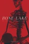 Nonton film Bone Lake (2025) terbaru di Dutamovie21