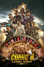 Nonton film Comic 8: Casino Kings Part 1 (2015) terbaru di Dutamovie21